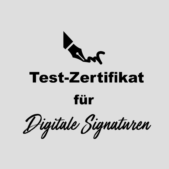 Test-Zertifikat für digitale Signaturen